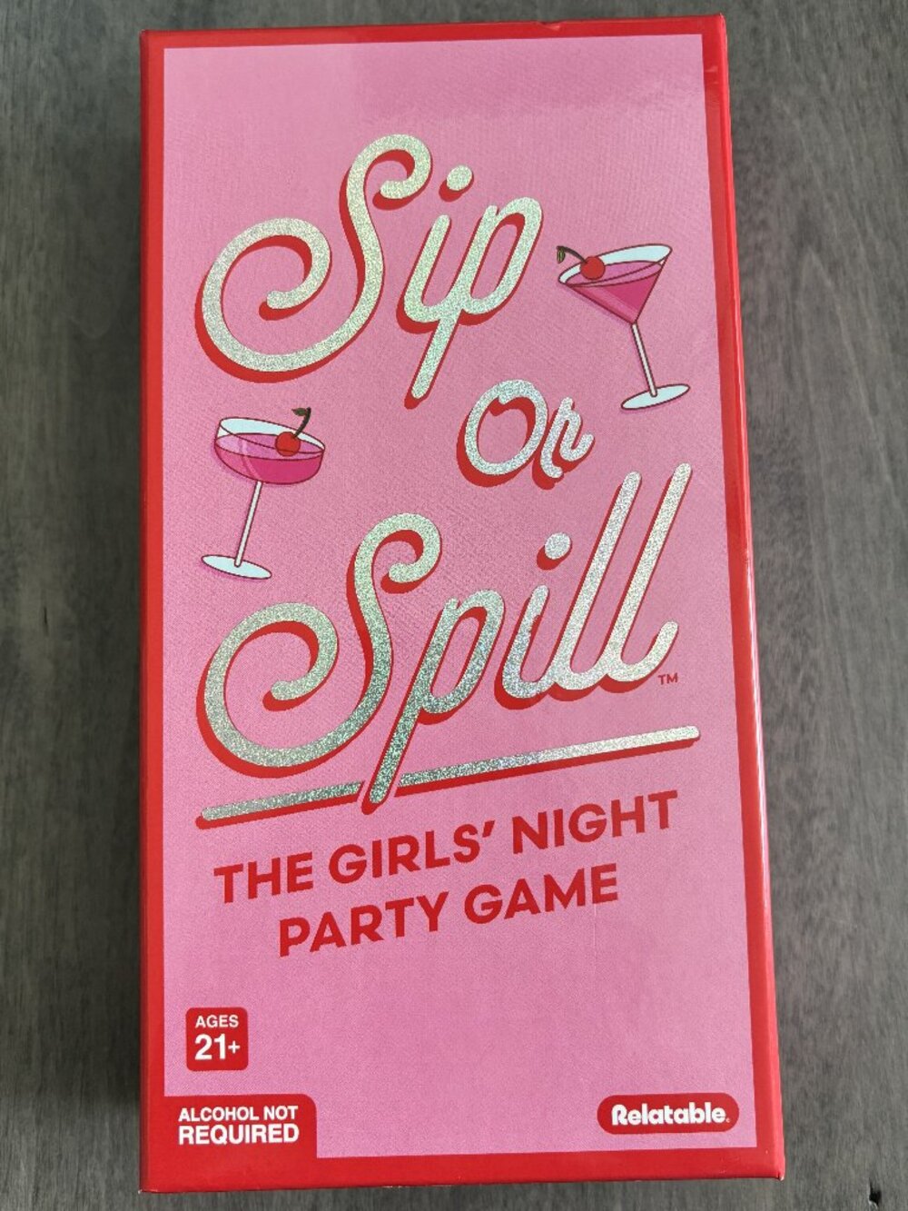 Sip & Spill (Women's party game) ages 21+ NEW